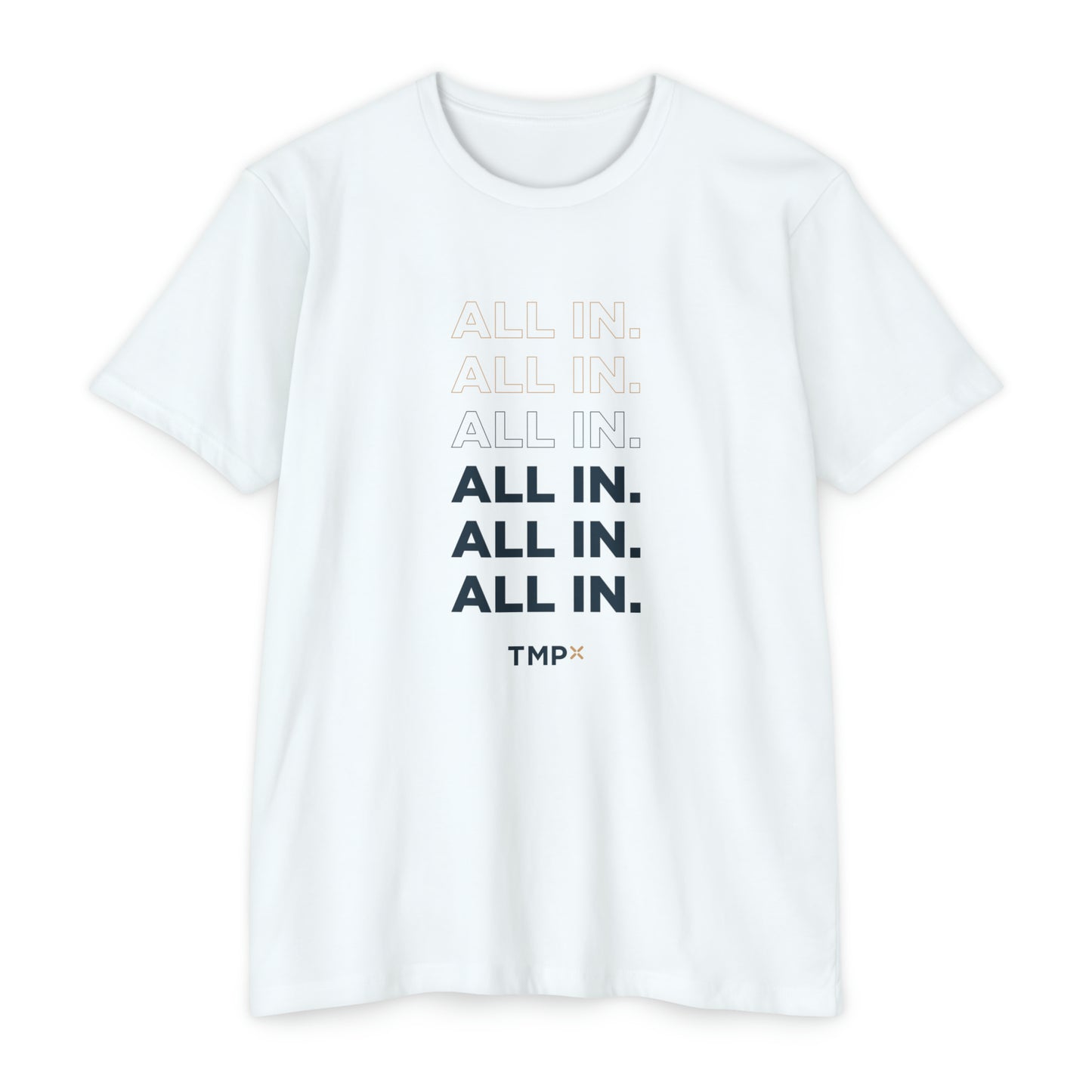 "All In" TMPx Shirt