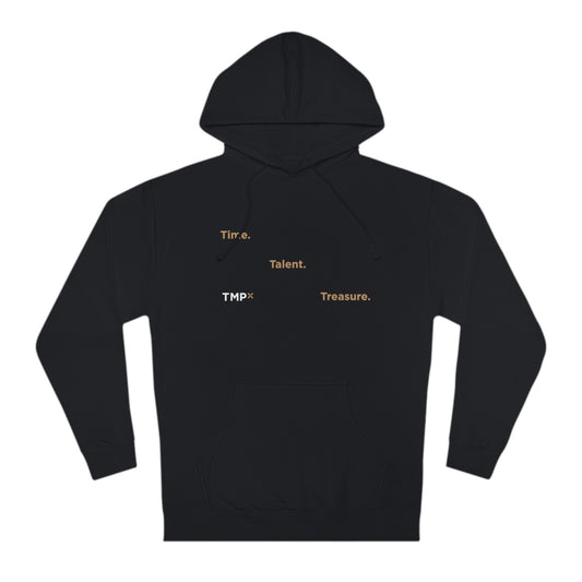 "Time,Talent, Treasure" TMPx Unisex Hooded Sweatshirt